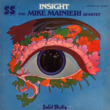 The Mike Mainieri Quartet: Insight