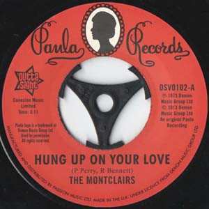 SP The Montclairs: Hung Up On Your Love / I Need You More Than Ever