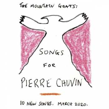 CD The Mountain Goats: Songs For Pierre Chuvin
