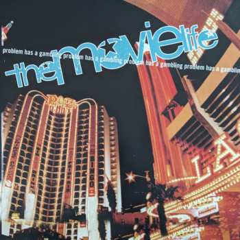 LP The Movielife: Has A Gambling Problem