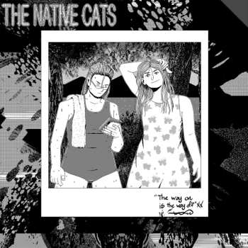 LP The Native Cats: The Way On Is The Way Off
