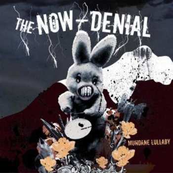 Album The Now-Denial: Mundane Lullaby