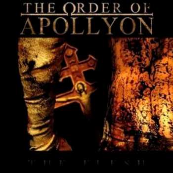 CD The Order of Apollyon: The Flesh