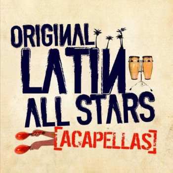 CD The Original Latin All Stars: Acapellas