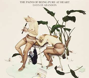 CD The Pains Of Being Pure At Heart: Days Of Abandon DIGI