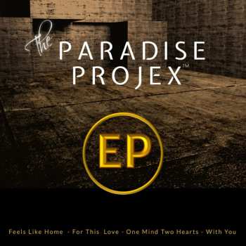Album The Paradise Projex: The Paradise Projex EP