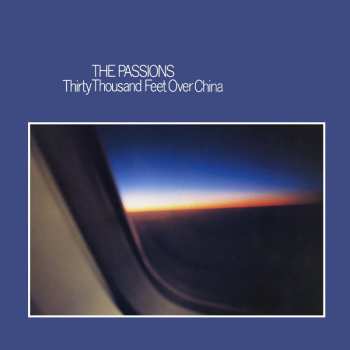 Album The Passions: Thirty Thousand Feet Over China