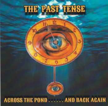 CD The Past Tense: Time Stands Still CLR