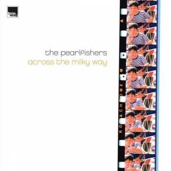 2LP The Pearlfishers: Across The Milky Way DLX | LTD