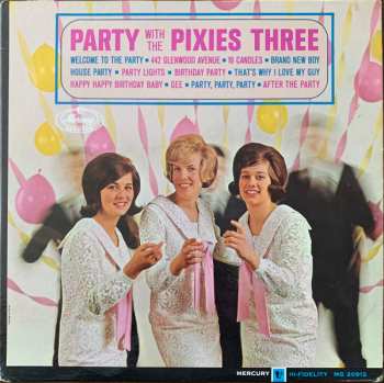 Album The Pixies Three: Party With The Pixies Three