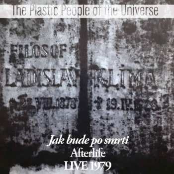CD The Plastic People Of The Universe: Jak Bude Po Smrti = Afterlife Live 1979