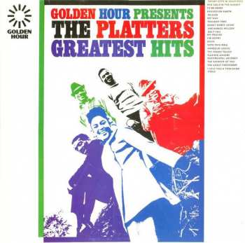 Album The Platters: Golden Hour Presents The Platters Greatest Hits