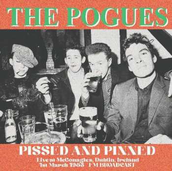 Album The Pogues: Pissed And Pinned. Live At Mcgonagles, Dublin, Ireland 1st March 1985 - FM Broadcast