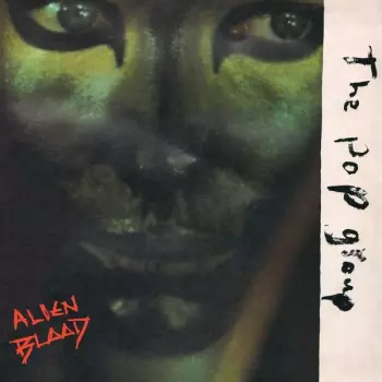 The Pop Group: Alien Blood
