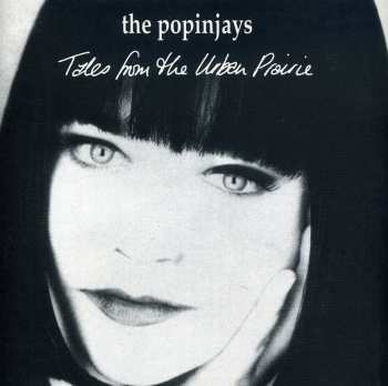 Album The Popinjays: Tales From The Urban Prairie