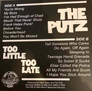 LP The Putz: Too Little Too Late  CLR