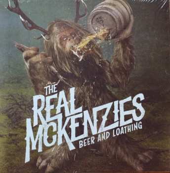 LP The Real McKenzies: Beer And Loathing