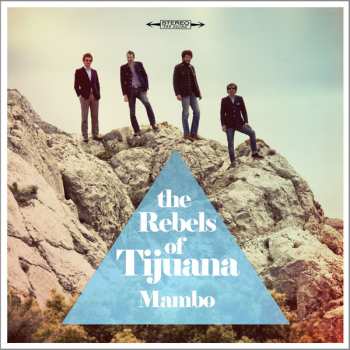 EP The Rebels Of Tijuana: Mambo