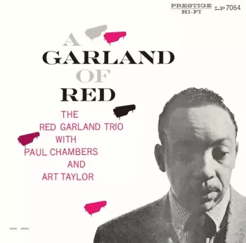 The Red Garland Trio: A Garland Of Red