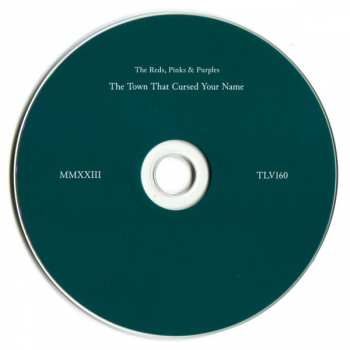 CD The Reds, Pinks And Purples: The Town That Cursed Your Name