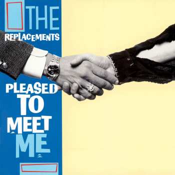 LP/3CD/Zestaw pudełkowy The Replacements: Pleased To Meet Me DLX