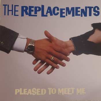LP/3CD/Zestaw pudełkowy The Replacements: Pleased To Meet Me DLX