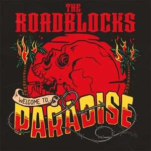 LP The Roadblocks: Welcome To Paradise CLR