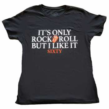 Merch The Rolling Stones: Damskie Koszulka Sixty It's Only R&r But I Like It