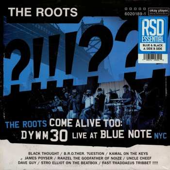 2LP The Roots: The Roots Come Alive Too: DYWM30 Live At Blue Note NYC CLR