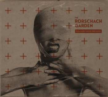 Album The Rorschach Garden: Pleasure Under Pressure