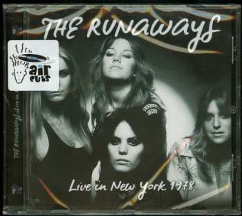 CD The Runaways: Live In New York 1978