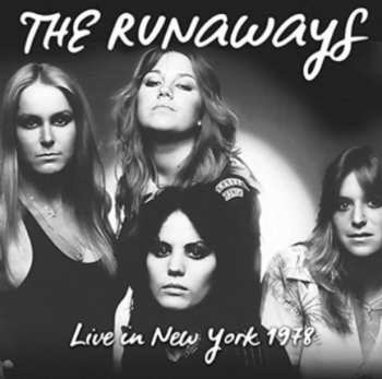 CD The Runaways: Live In New York 1978