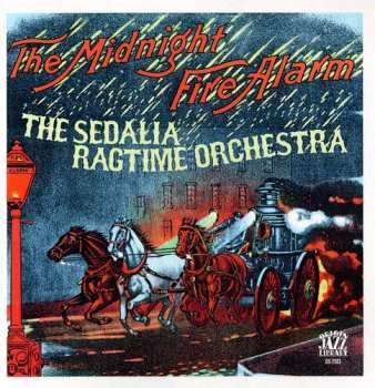 Album The Sedalia Ragtime Orchestra: The Midnight Fire Alarm