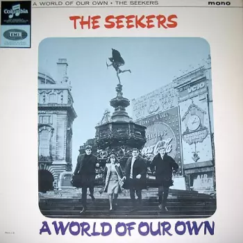 The Seekers: A World Of Our Own