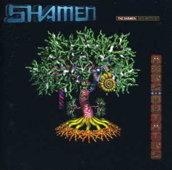 CD The Shamen: Axis Mutatis