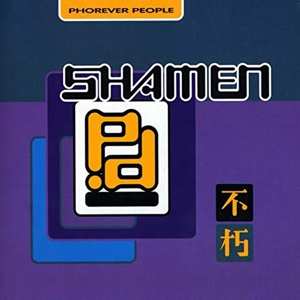 LP The Shamen: Phorever People