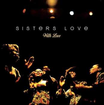 LP The Sisters Love: With Love