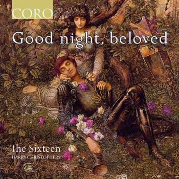 CD The Sixteen: Good Night, Beloved
