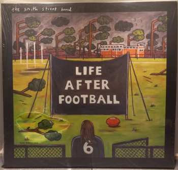 LP The Smith Street Band: Life After Football