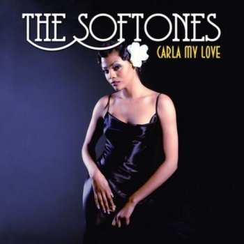 Album The Softones: Carla My Love