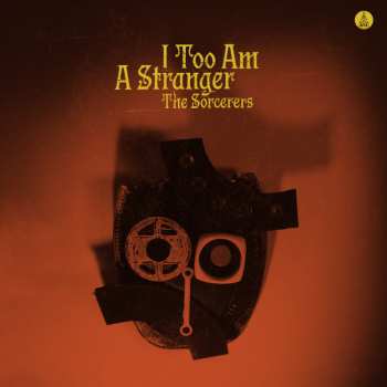 LP The Sorcerers: I Too Am A Stranger