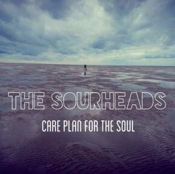 LP The Sourheads: Care Plan For The Soul LTD | CLR