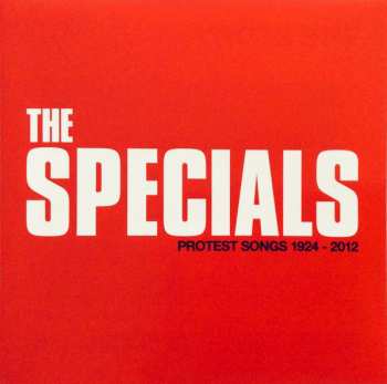 CD The Specials: Protest Songs 1924-2012 DLX | LTD