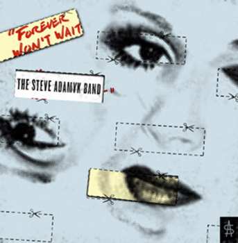 LP Steve Adamyk Band: Forever Won't Wait