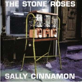 LP The Stone Roses: Sally Cinnamon