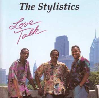 CD The Stylistics: Love Talk