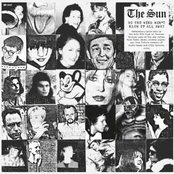 Album The Sun: So The Wind Won't Blow It All Away
