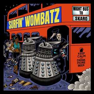 CD The Surfin' Wombatz: Night Bus To Skaro