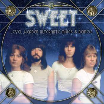 LP The Sweet: Level Headed (Alt. Mixes & Demos)