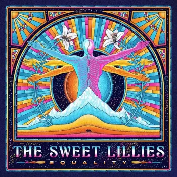 The Sweet Lillies: Equality